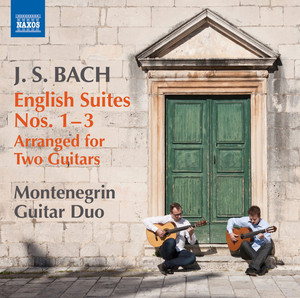 Bach: English Suites Nos. 1-3 (Arr. G. Krivokapić & D. Cerović) album