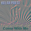 Come With Me cover
