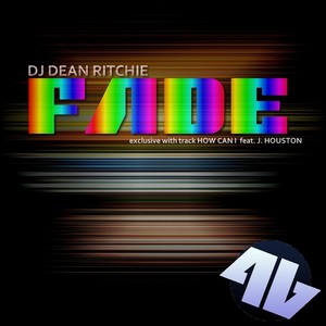 Dj Dean Ritchie Feat. J. Houston