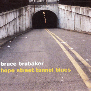 Hope Street Tunnel Blues: Music for Piano by Philip Glass and Alvin Curran cover