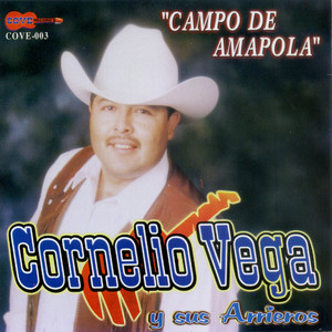 Cornelio Vega Y Sus Arrieros