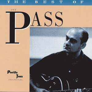 The Best of Joe Pass- The Pacific Jazz Years album