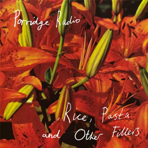 Rice, Pasta And Other Fillers (Remastered) cover