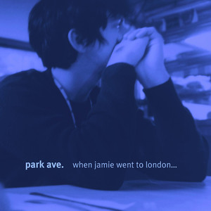 When Jamie Went to London...We Broke Up cover