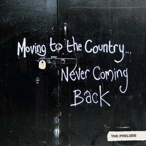 Moving To The Country... Never Coming Back Albumcover