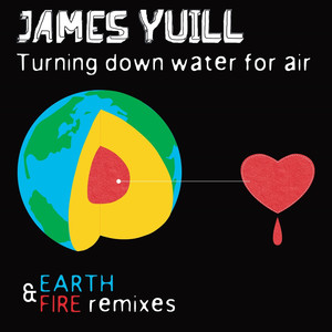 Turning Down Water For Air (Earth & Fire Versions) album
