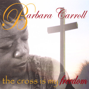 The Cross Is My Freedom album