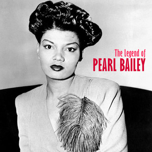 The Legend of Pearl Bailey (Remastered) album