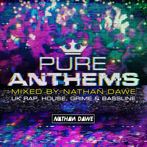 Pure Anthems - UK Rap, House, Grime & Bassline cover