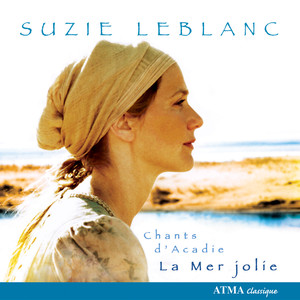 Mer Jolie (La) - Traditional Acadian Melodies album