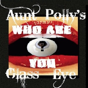 Aunt Polly's Glass Eye