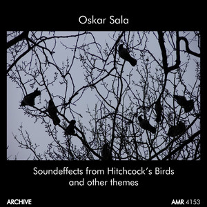 Sound Effects from Hitchcock's 'The Birds' and More Albumcover