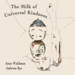 Anne Waldman & Ambrose Bye