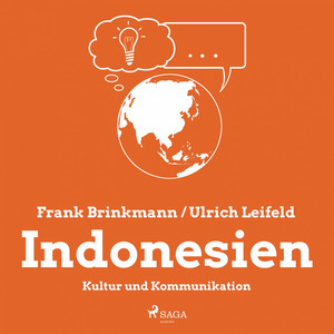 Indonesien - Kultur und Kommunikation (Ungekürzt)