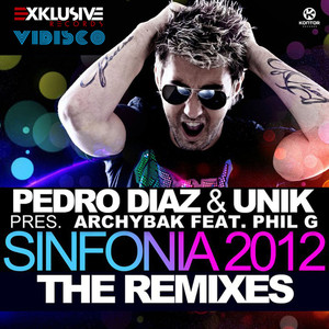 Pedro Diaz & Unik Presents Archybak feat. Phil G