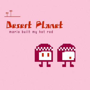 Mario Built My Hot Rod cover
