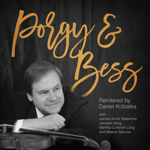 Porgy And Bess: Rendered By Daniel Kobialka cover