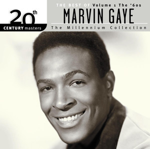 20th Century Masters: The Millennium Collection: The Best of Marvin Gaye, Volume 1: The '60s album