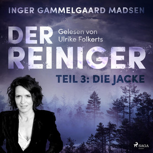 Der Reiniger - Teil 3: Die Jacke (Ungekürzt)