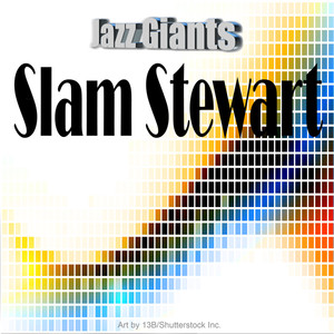 Jazz Giants: Slam Stewart album