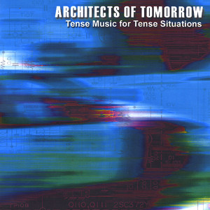 Architects Of Tomorrow