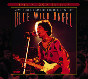 Blue Wild Angel: Jimi Hendrix Live at the Isle of Wight cover