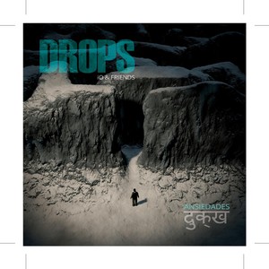Drops (Music By Io & Friends)