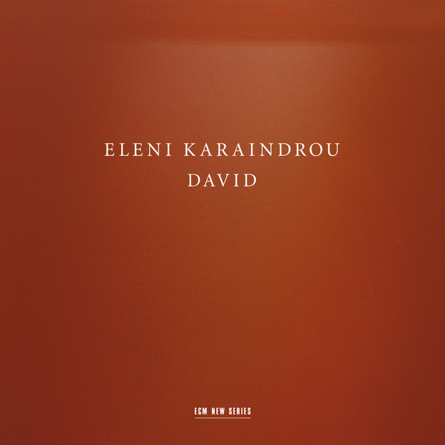 Eleni Karaindrou: David (Live)