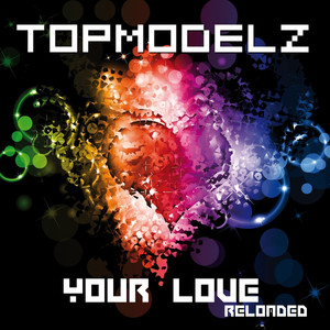 Your Love (Reloaded) album