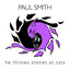 He Throws Stones At Cats cover