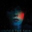 Under the Skin (Jonathan Glazer's Original Motion Picture Soundtrack) Albumcover