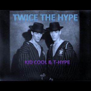 Kid Cool & T-Hype
