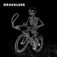 Brakeless (Let's Ride with Garage, Cold Wave, Post-punk...) cover