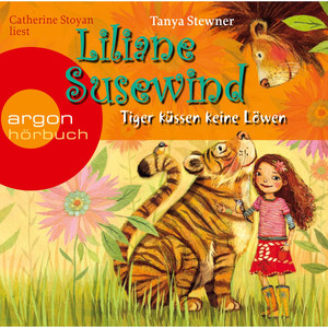 Liliane Susewind - Tiger küssen keine Löwen (Gekürzte Fassung) Audiobook