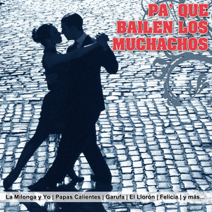 Pa' que bailen los Muchachos album