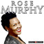 The Classic Years of Rose Murphy cover
