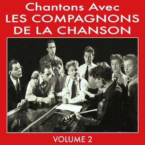 Chantons Avec Les Compagnons De La Chanson Vol 2 album