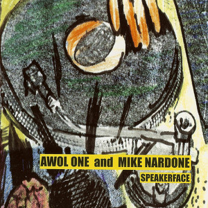 AWOL One & Mike Nardone