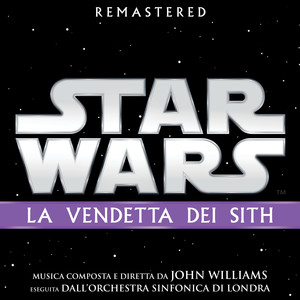 Star Wars: La Vendetta dei Sith (Colonna Sonora Originale) album