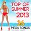 Top of Summer 2013 (Incl. Blurred Lines, Get Lucky, Troublemaker, Gentleman, A Thousand Years, Pt.2) Albumcover