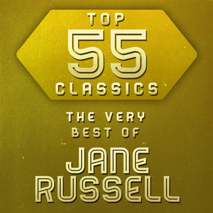 Top 55 Classics - The Very Best of Jane Russell cover