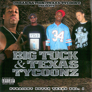 Big Tuck & Texas Tycoonz