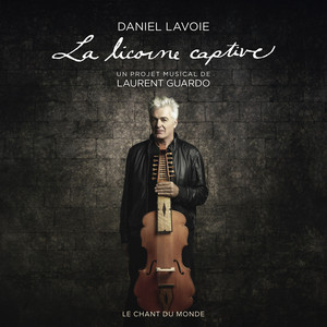 La Licorne Captive (Bonus Track Version) album