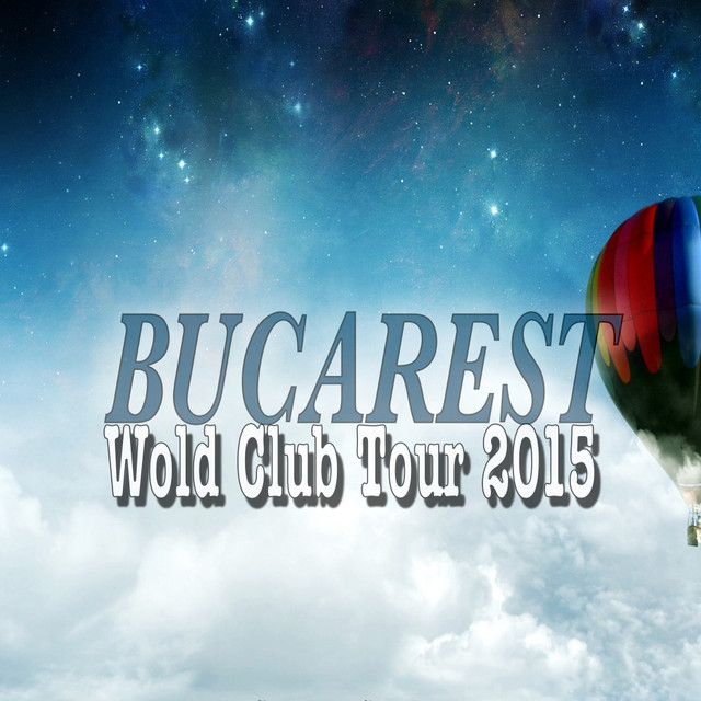 Bucarest Wold Club Tour 2015 Albumcover
