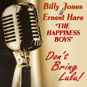 The Happiness Boys : Don't Bring Lulu album