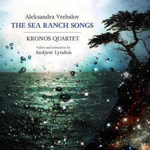 Aleksandra Vrebalov: The Sea Ranch Songs album