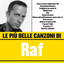 Le più belle canzoni di Raf cover