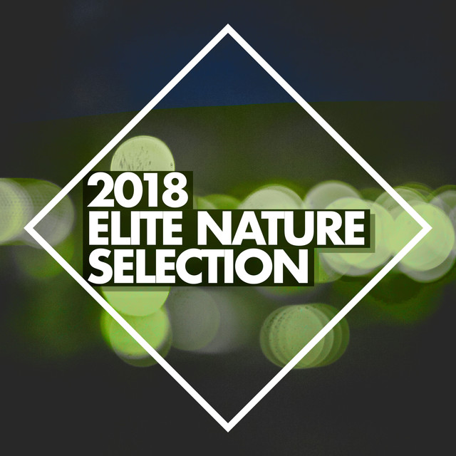 2018 Elite Nature Selection