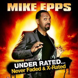 Under Rated... Never Faded & X-rated cover