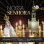 Nossa Senhora cover